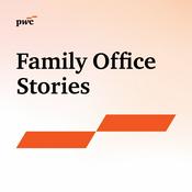 Podcast Family Office Stories