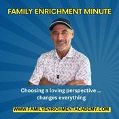 Podcast Family Enrichment Minute