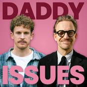 Podcast Daddy Issues – mit Sebastian Tigges und Lukas Klaschinski