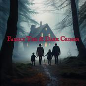 Podcast Family Ties & Dark Crimes