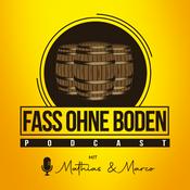 Podcast Fass ohne Boden
