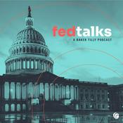 Podcast Fed Talks: A Baker Tilly Podcast