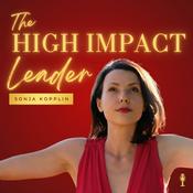 Podcast The High Impact Leader