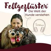 Podcast Fellgeflüster® - Das ABC aus der Hundewelt
