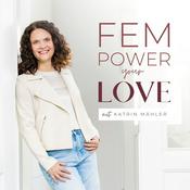 Podcast FEMpower your Love - Paarberatung ohne deinen Partner