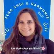 Podcast Feng Shui & Harmonie