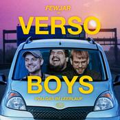 Podcast Fewjar in "Verso Boys - Vollgas im Leerlauf"
