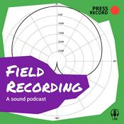 Podcast Field Recording