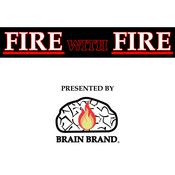 Podcast Fire with Fire