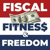 Podcast Fiscal Fitness and Freedom