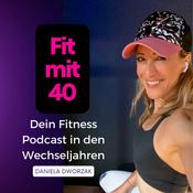 Podcast Fit mit 40 – Dein Fitness-Podcast in den Wechseljahren