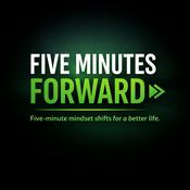 Podcast Five Minutes Forward