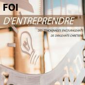Podcast Foi d'Entreprendre