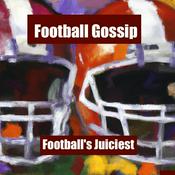 Podcast Football Gossip:Football's Juiciest