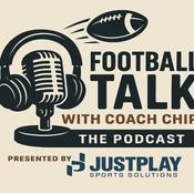 Podcast Football Talk with Coach Chip: The Podcast