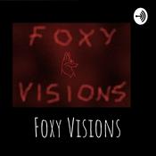 Podcast Foxy Visions