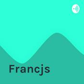 Podcast Francjs