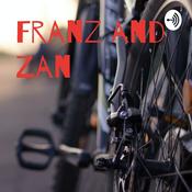 Podcast Franz and Zan