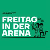 Podcast Freitag in der Arena - der oekostrom AG-Talk