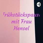 Podcast Frühstückspause mit Frau Hensel