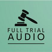 Podcast Full Trial Audio: Chander Halderson Dismemberment