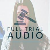 Podcast Full Trial Audio: Lindsay Clancy Triple Murder
