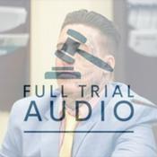 Podcast Full Trial Audio: Wade Wilson - Cape Coral Serial Strangler