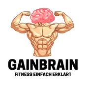 Podcast GAINBRAIN - Fitness Einfach Erklärt