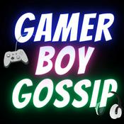 Podcast Gamer Boy Gossip