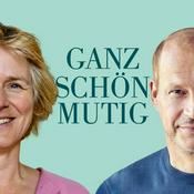 Podcast GANZ SCHÖN MUTIG