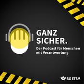 Podcast Ganz sicher - Der Podcast für Menschen mit Verantwortung