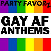 Podcast Gay Anthems by Party Favorz