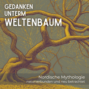 Podcast Gedanken unterm Weltenbaum