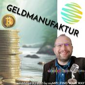 Podcast GELDMANUFAKTUR