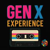 Podcast Gen X Experience
