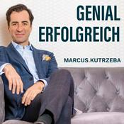 Podcast Genial erfolgreich mit Marcus Kutrzeba