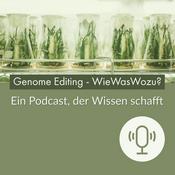 Podcast Genome Editing - WieWasWozu?