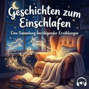 Podcast Geschichten zum Einschlafen