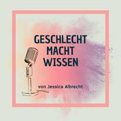 Podcast Geschlecht Macht Wissen