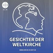 Podcast "Gesichter der Weltkirche" des Hilfswerks KIRCHE IN NOT