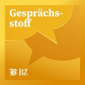 Podcast Gesprächsstoff - Berner Podcast von BZ und Der Bund