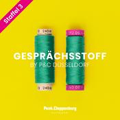 Podcast Gesprächsstoff by P&C* Düsseldorf