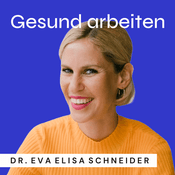 Podcast Gesund arbeiten - der Podcast über mentale Gesundheit im Job