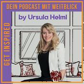 Podcast Get Inspired - Dein Podcast mit Weitblick