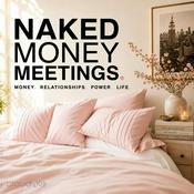 Podcast Naked Money Meetings