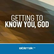 Podcast Getting to Know You, God — Bible Study with Mike Mazzalongo