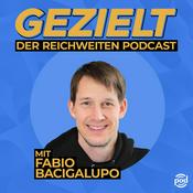 Podcast Gezielt - Der Reichweitenpodcast mit Fabio Bacigalupo