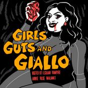 Podcast Girls, Guts, and Giallo