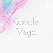 Podcast Gisselle Vega