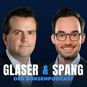 Podcast Glaser und Spang - der Börsen Podcast für Börse und Aktien mit Fokus auf Deutschland